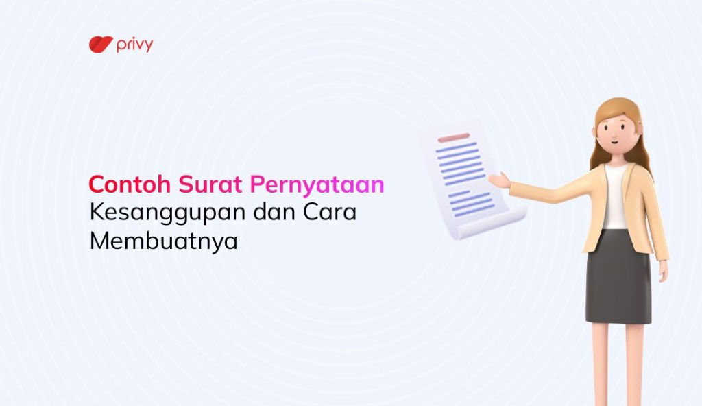 7 Contoh Surat Pernyataan Kesanggupan Dan Cara Membuatnya Privy Blog