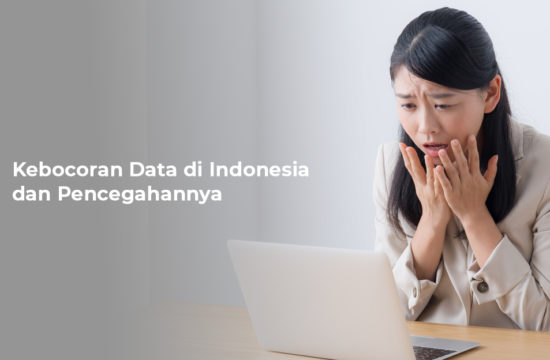 Kebocoran Data di Indonesia dan Pencegahannya