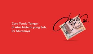 tanda tangan di atas meterai yang sah