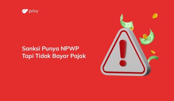 Sanksi Punya Npwp Tapi Tidak Bayar Pajak