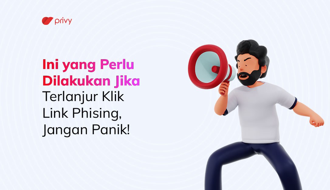 3 Langkah Mengatasi Terlanjur Klik Link Phising