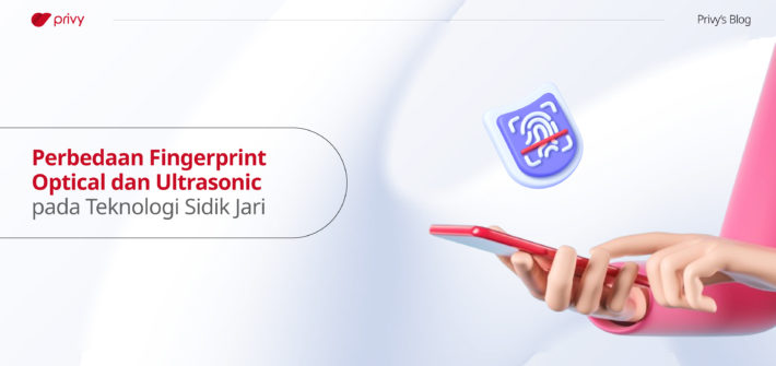 Perbedaan-Fingerprint-Optical-dan-Ultrasonic-pada-Teknologi-Sidik-Jari