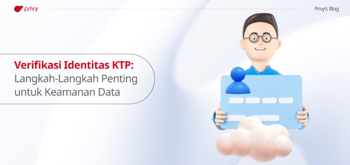 Verifikasi-Identitas-KTP--Langkah-Langkah-Penting-untuk-Keamanan-Data